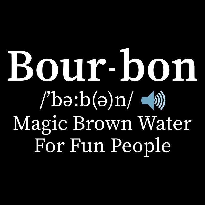 Bour-bon Magic Brown Water For Fun People Whisky