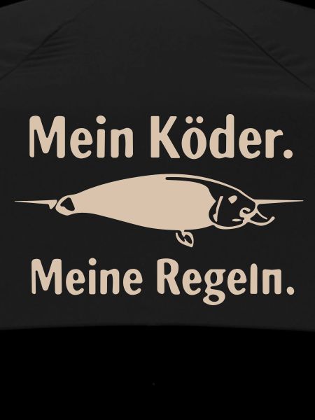 Mein Köder Meine Regeln