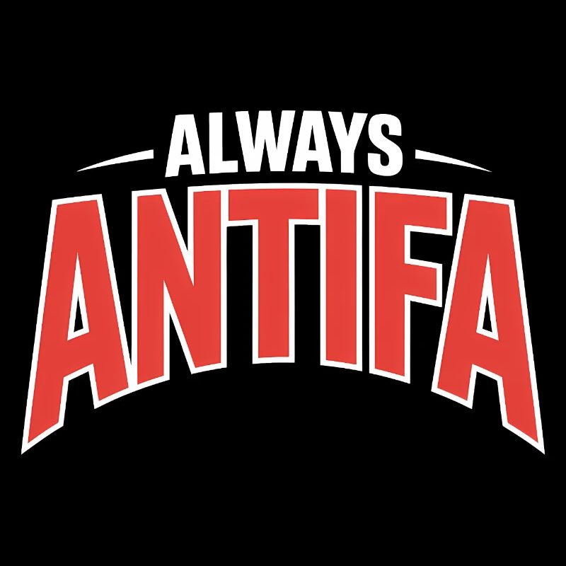 Always Antifa - Antifascist Tee