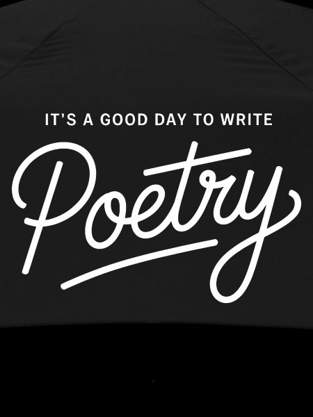 Good Day to Write Poetry