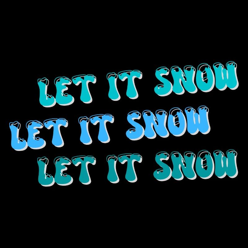 Let it snow, let it snow, let it snow