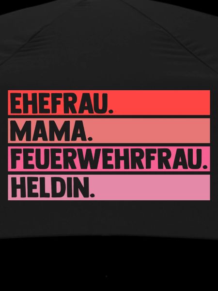 Feuerwehr Mama Mutter Feuerwehrfrau