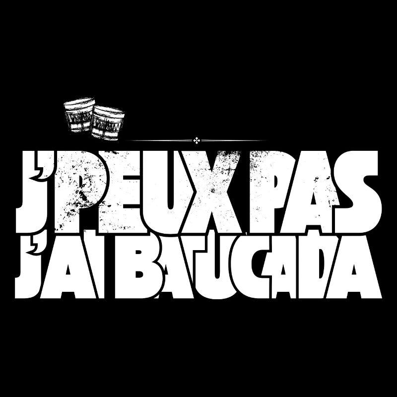 J'peux Pas J'Ai Batucada