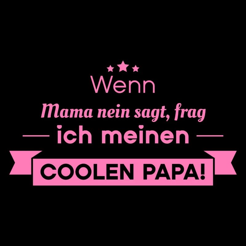 cooler Papa Spruch