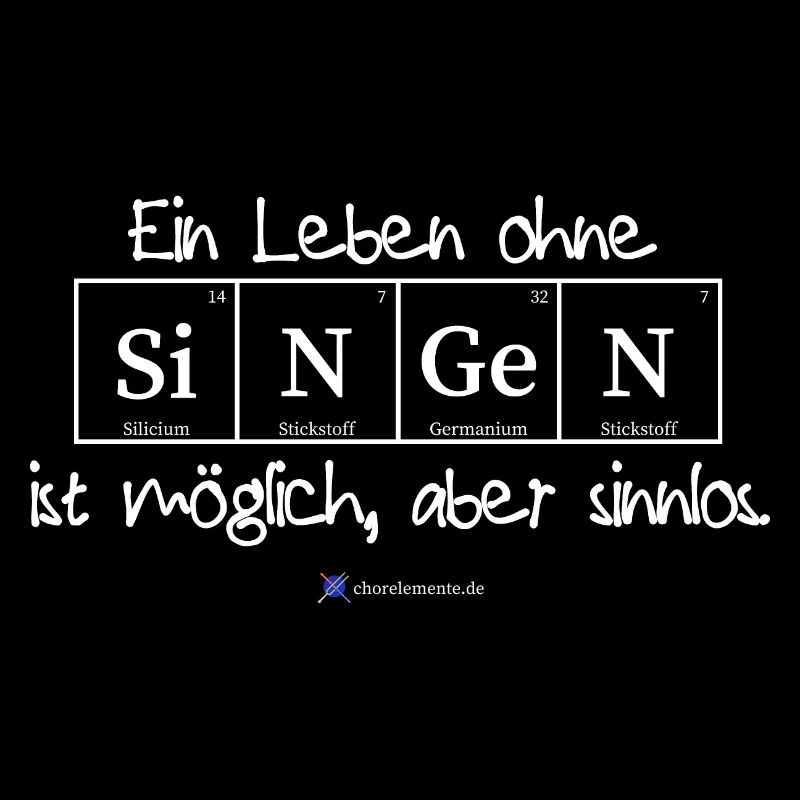 Ein Leben ohne Singen ist möglich, aber sinnlos.