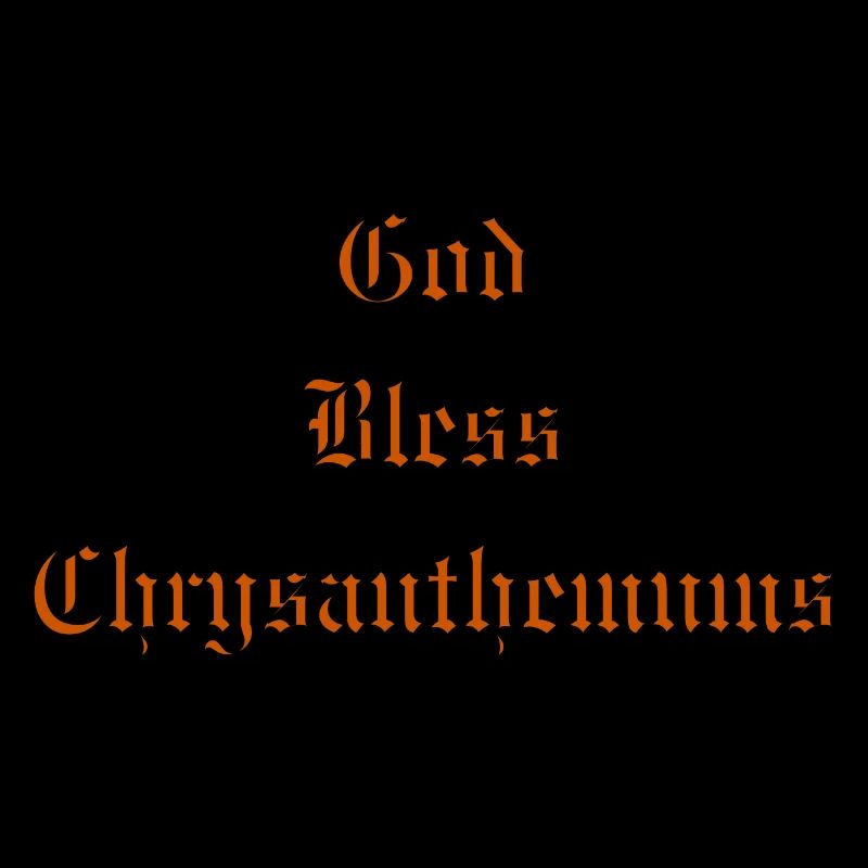 GodBlessChrysanthemums