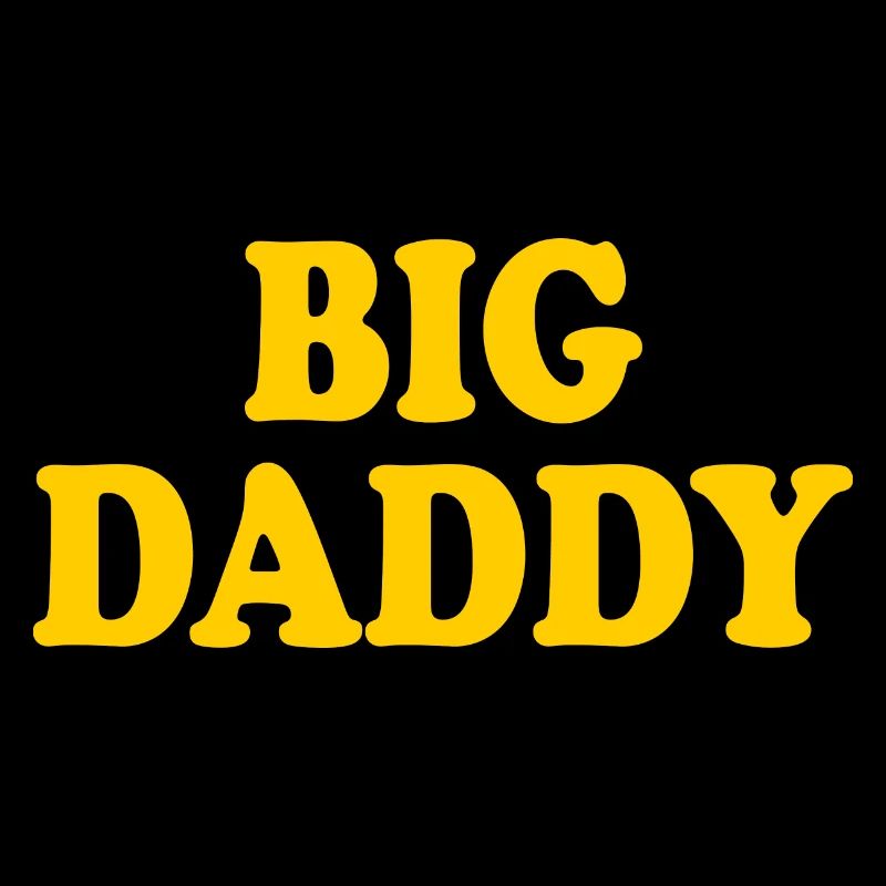 Big daddy