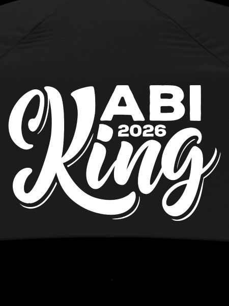 Abi King 2026 - Abitur - Spruch