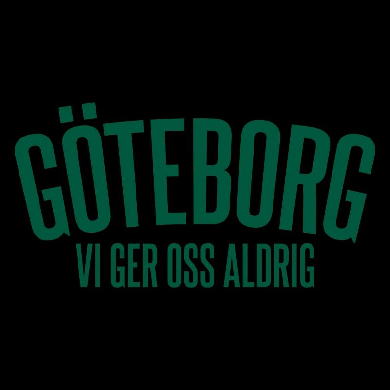 Gothenburg We never give up