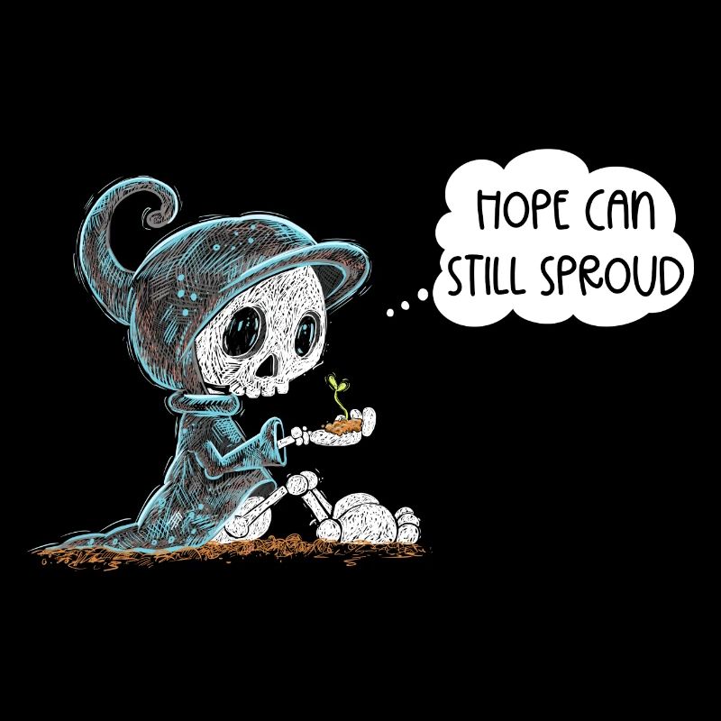 Skeleton Holding Plant Hope Emergence Saying