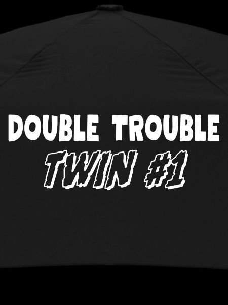 Double Trouble Twins