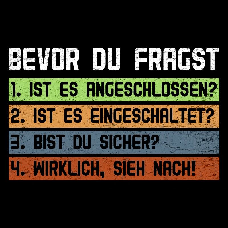 Computer BEVOR DU FRAGST 1.IST ES ANGESCHLOSSEN?