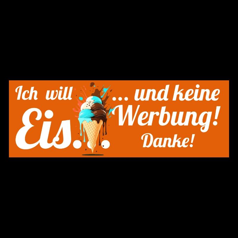 Ich will Eis und keine Werbung! Keine Werbung!