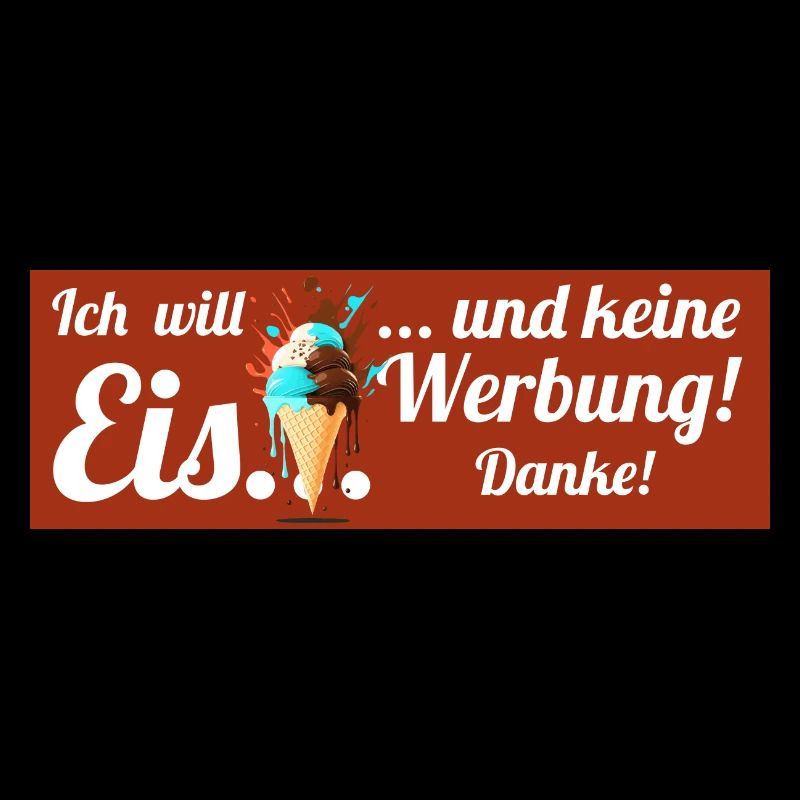 Ich will Eis und keine Werbung! Keine Werbung!