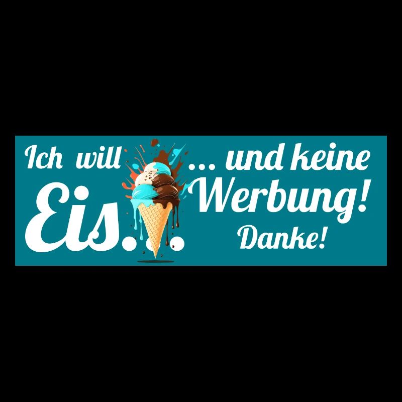 Ich will Eis und keine Werbung! Keine Werbung!