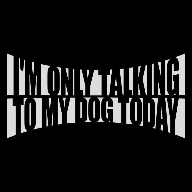 only talking to dog