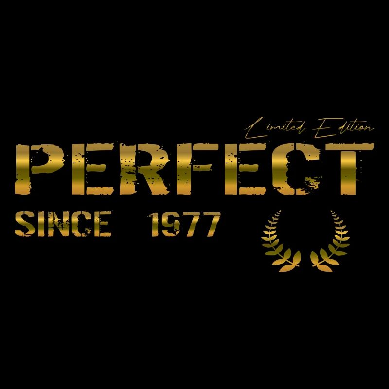Perfect since 1977