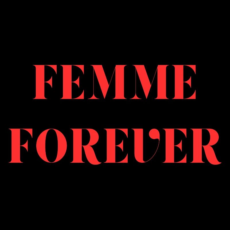 Femme forever