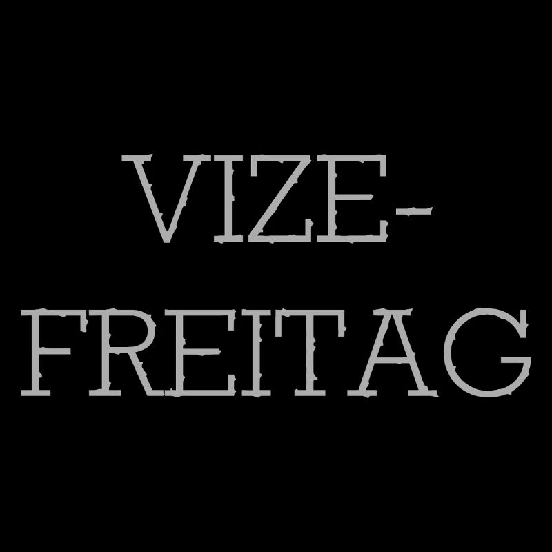 Vize-Freitag