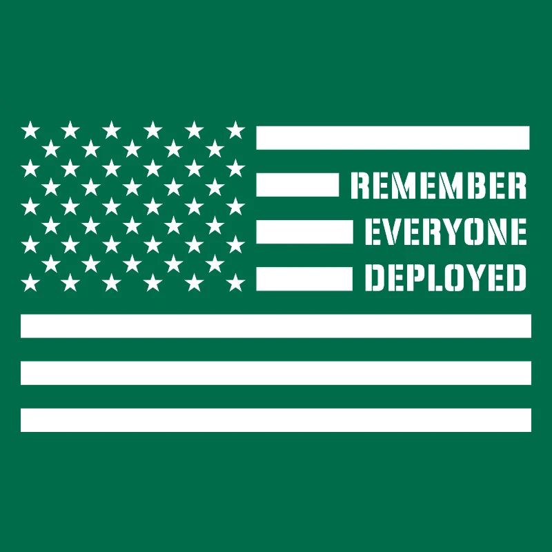 Remember Everyone Deployed RED Friday Troops