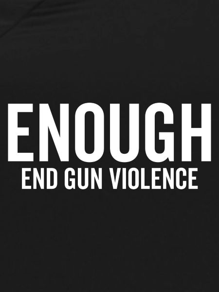 Enough End Gun Violence
