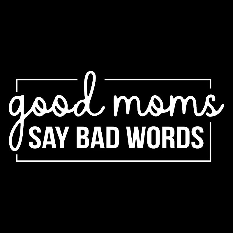 Les bonnes mamans disent de gros mots. Belles citations disant pour
