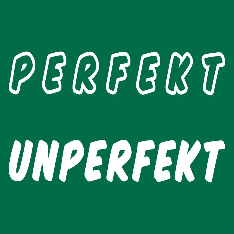 PERFEKT UNPERFEKT - Ich bin toll so wie ich bin