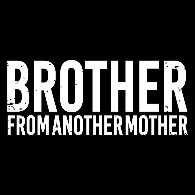 Brother From Another Mother