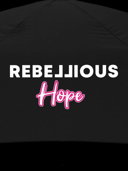 rebellious hope