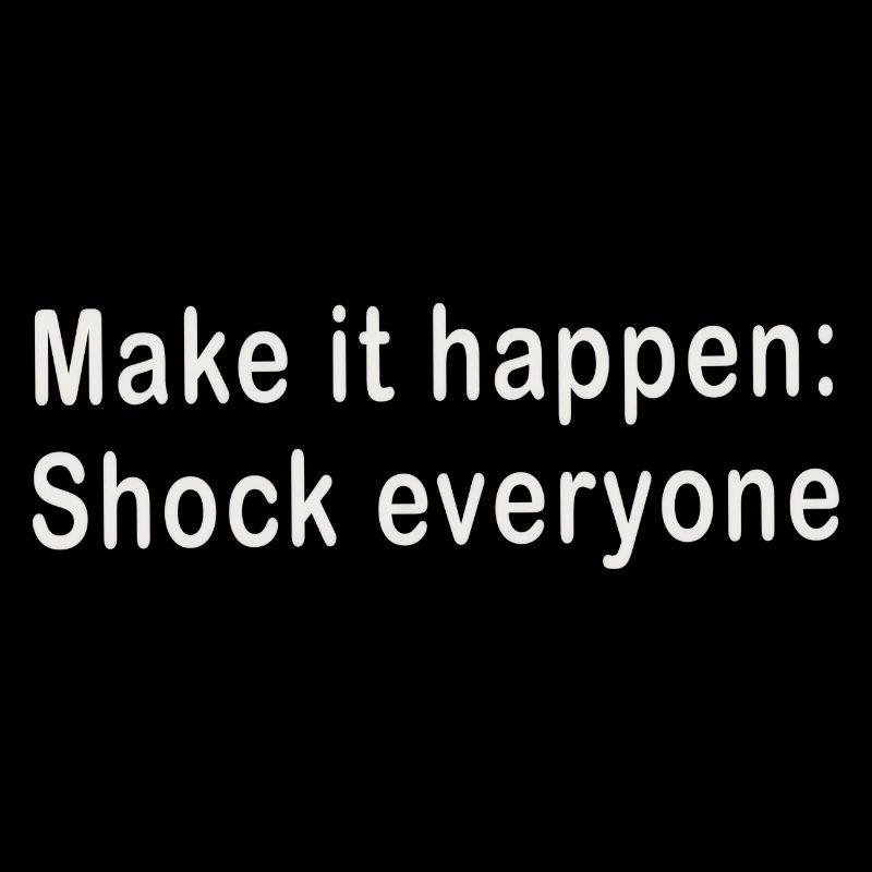 Make it