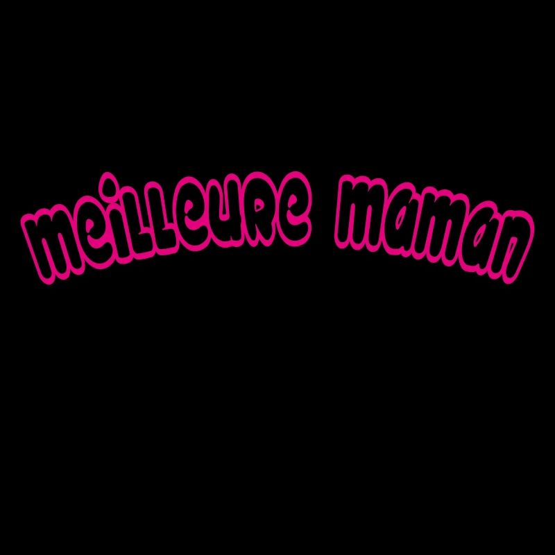 MEILLEURe maman