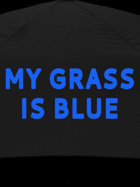My grass is blue