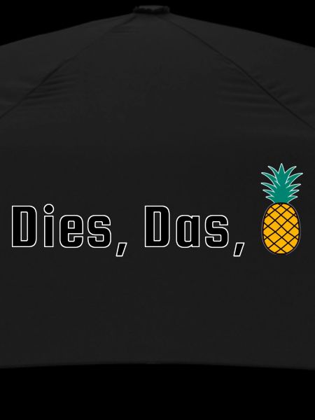 Dies, Das, Ananas