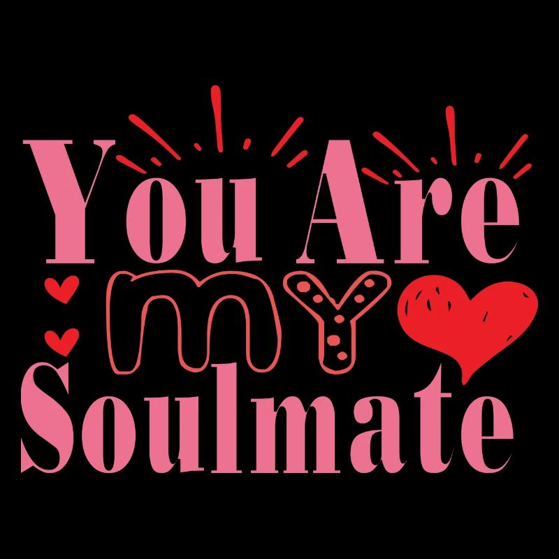 You Are My Soulmate