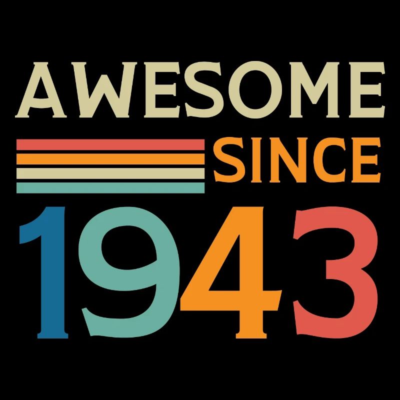 Awesome since 1943