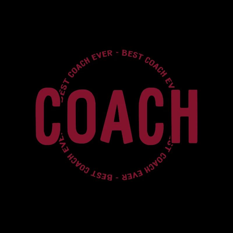 Best Coach Ever - Trainer - Training