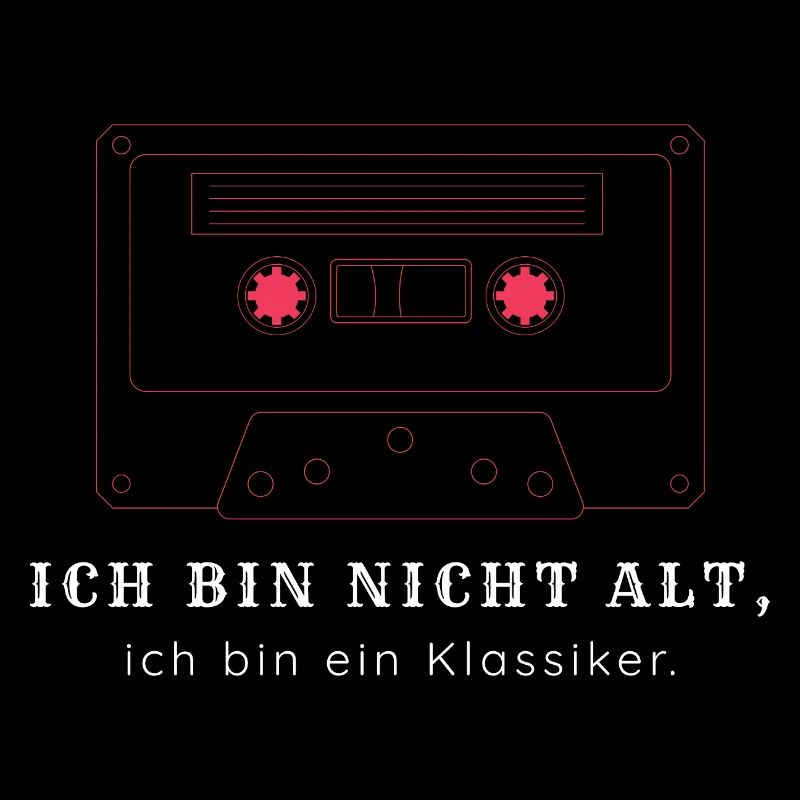 Ich bin nicht alt ich bin ein Klassiker - Vintage 