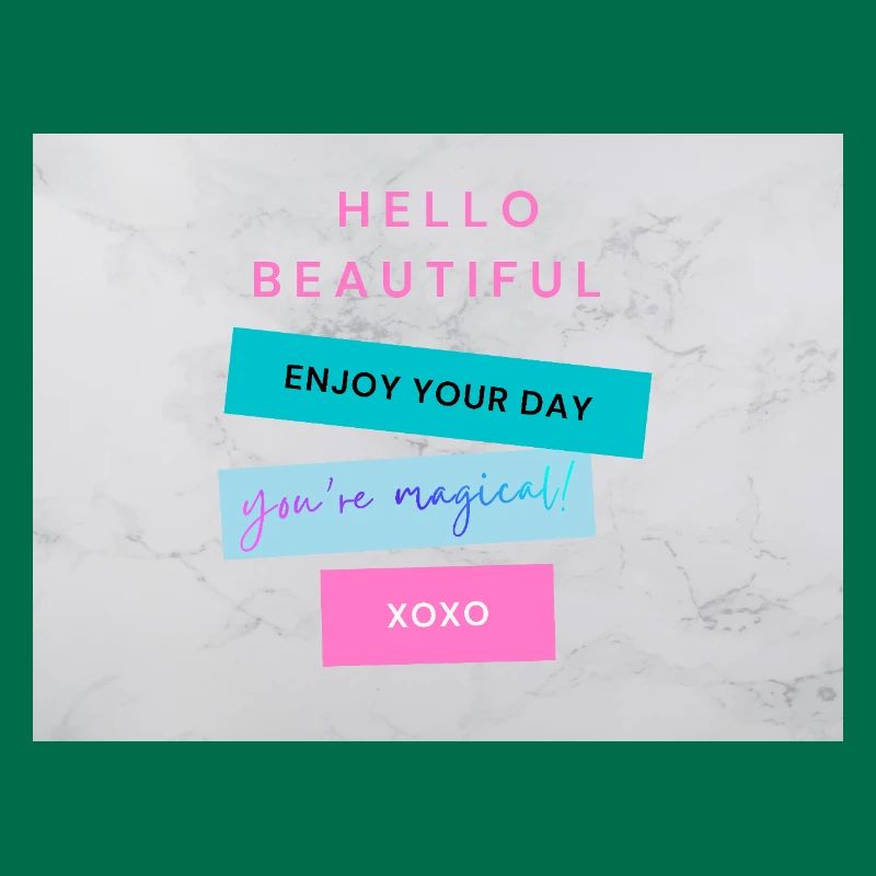 HELLO BEAUTIFUL Positive Aesthetic motivation