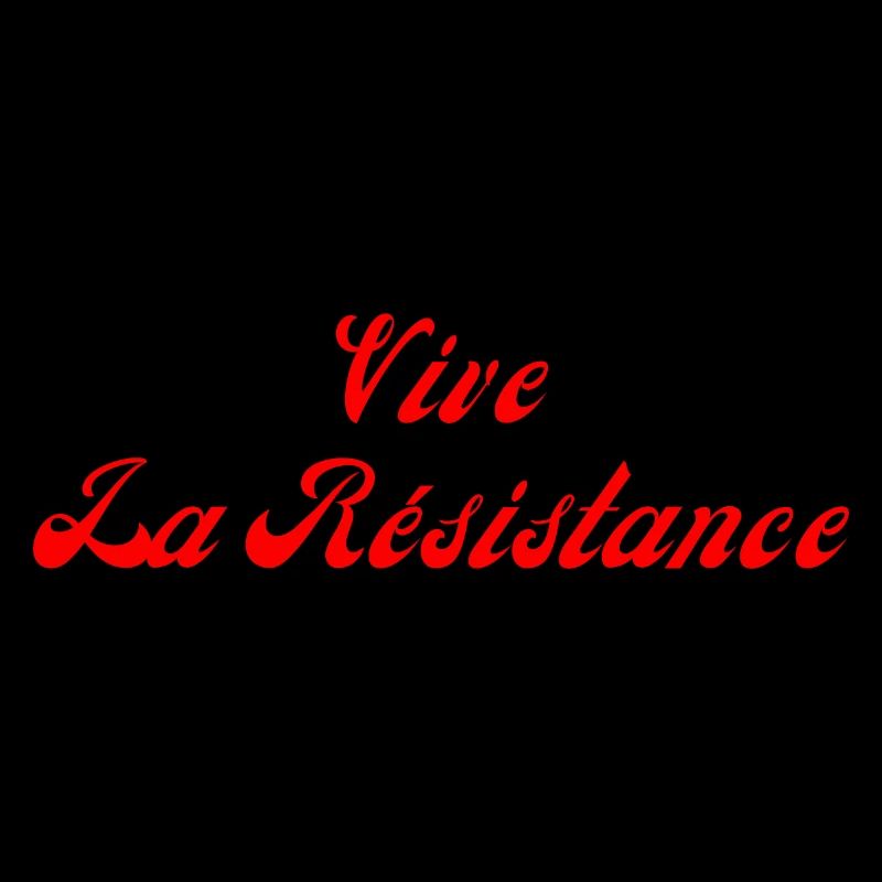 Vive la résistance