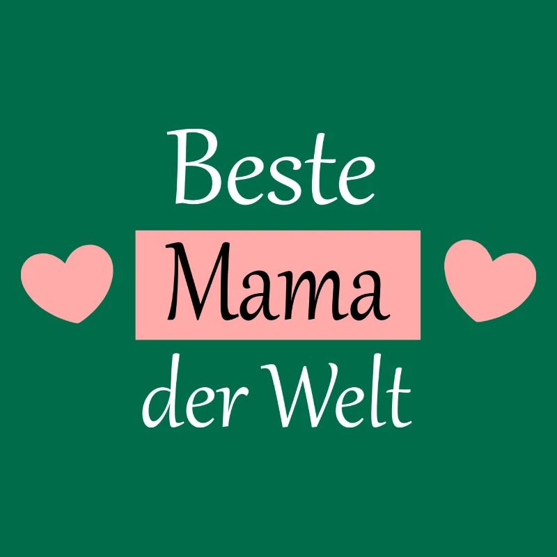 Beste Mama der Welt Spruch Muttertag Mutter