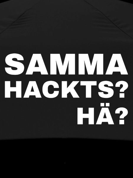 samma hacks hä