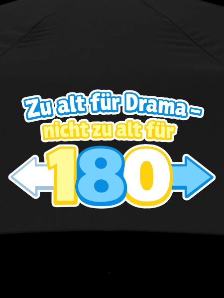 Zu alt für Drama 180