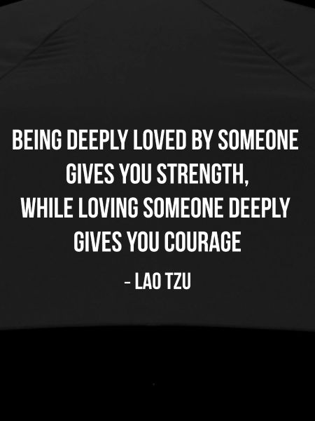 Lao Tzu Strength Courage Quote