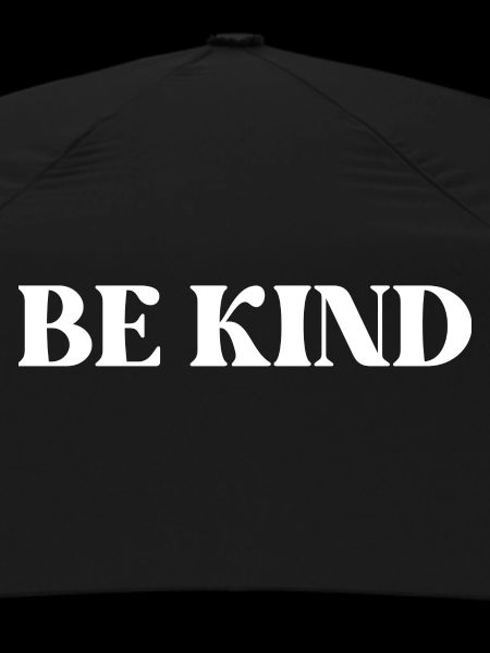 BE KIND