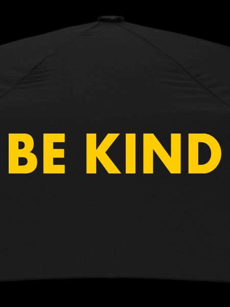 Be kind
