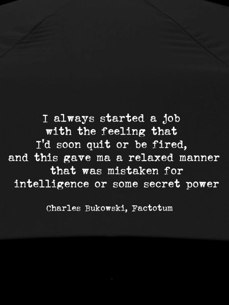 Charles Bukowski Factotum quote