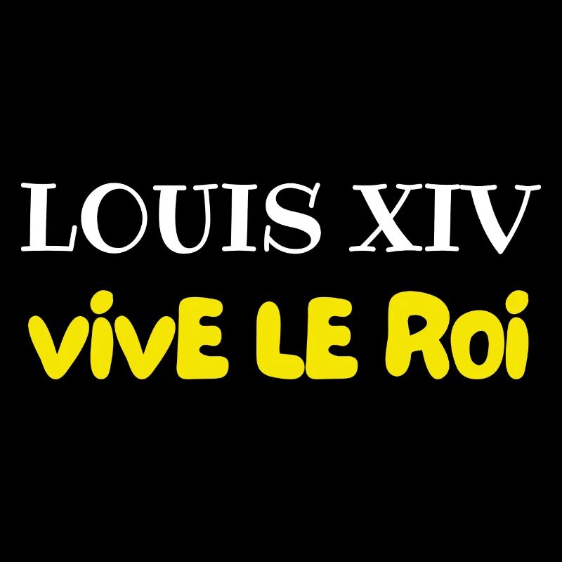 Louis XIV vive le roi