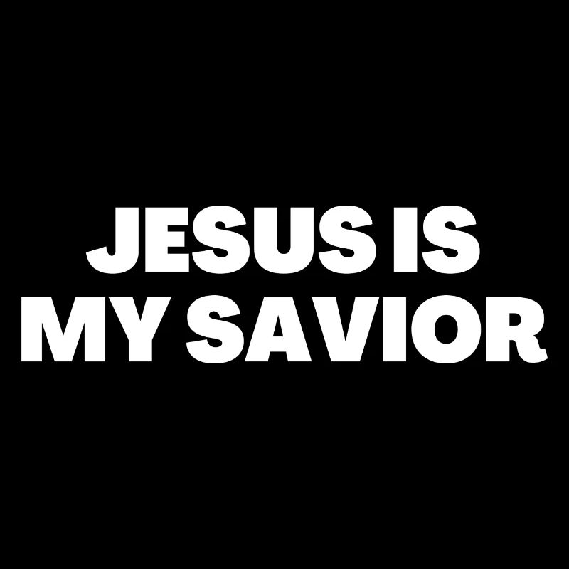 Jesus Is My Savior - Christian Quotes
