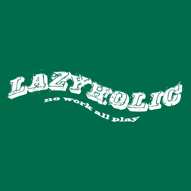lazyholic