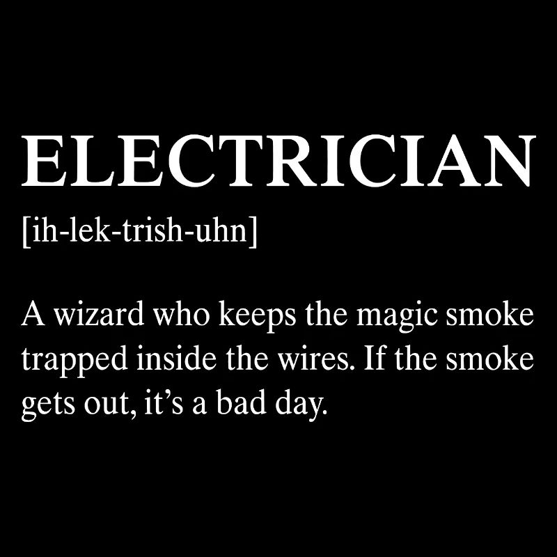 Funny Electrician Technical Meaning Description